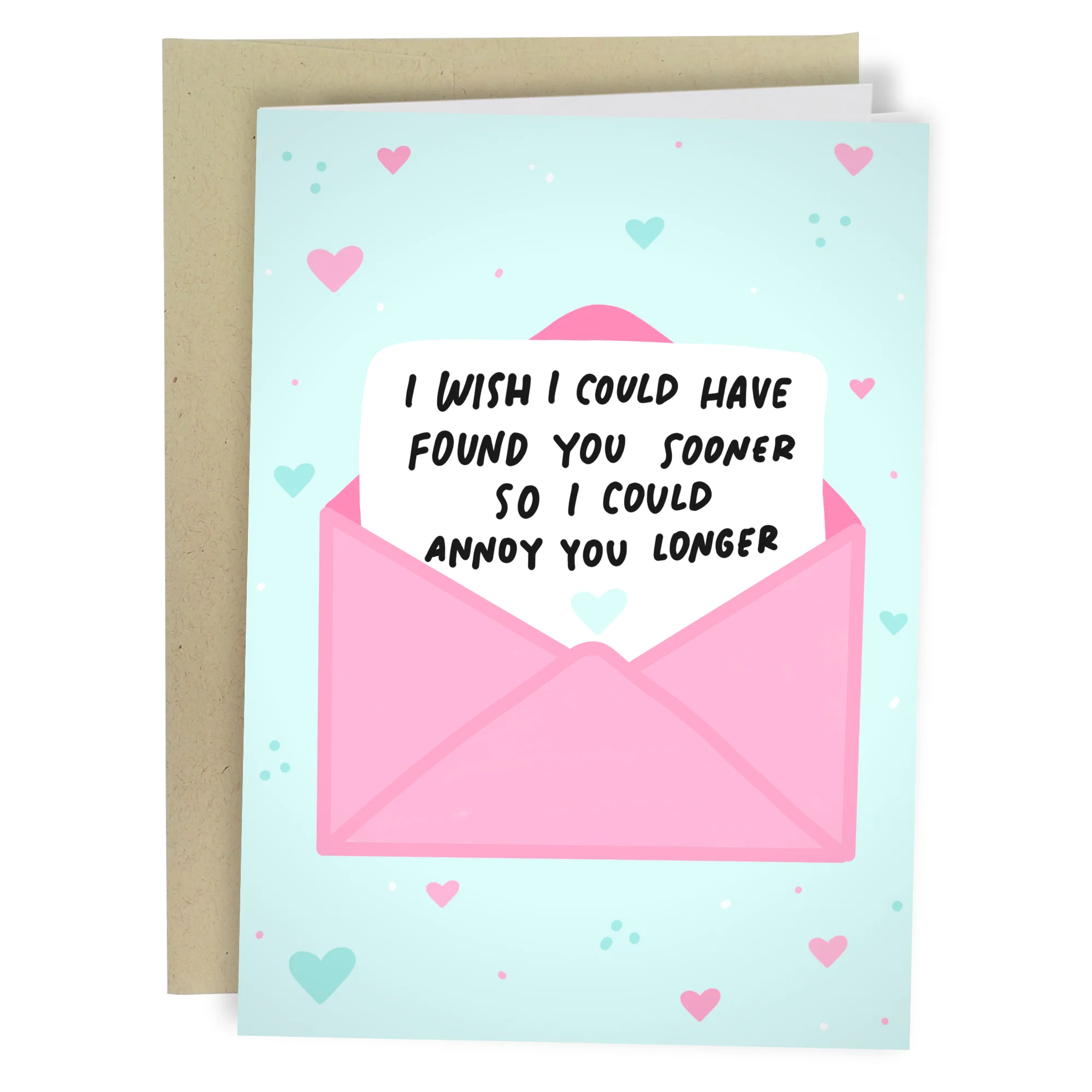 ANNOY YOU LONGER